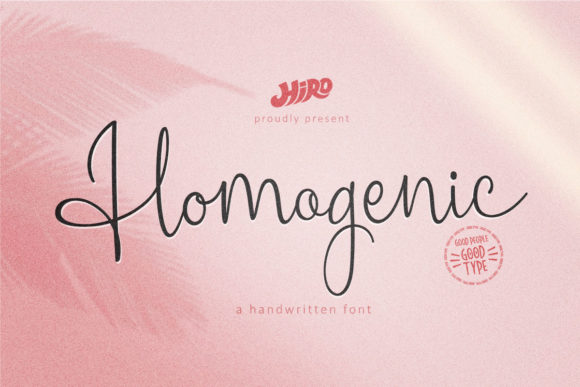 Homogenic: A Script Font with Quiet Elegance