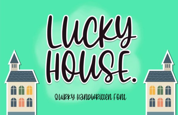 Lucky House: A Script Font That Elevates Campaigns