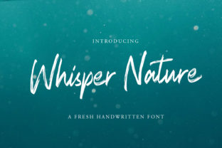 Whisper Nature: A Font That Speaks Volumes